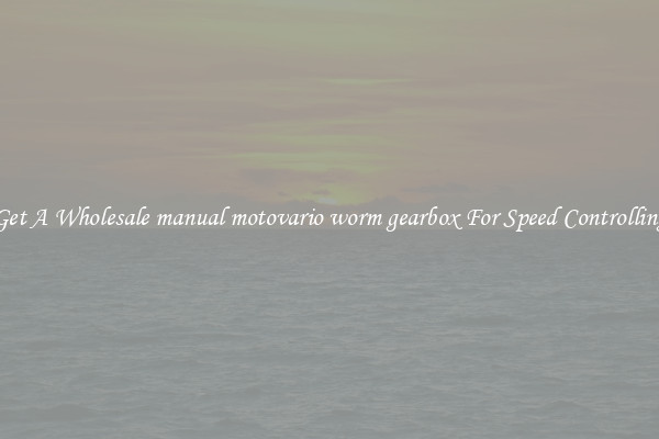 Get A Wholesale manual motovario worm gearbox For Speed Controlling