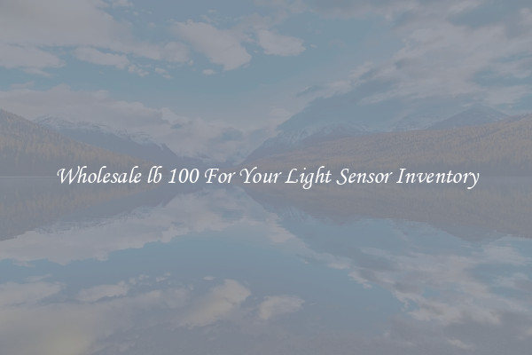 Wholesale lb 100 For Your Light Sensor Inventory